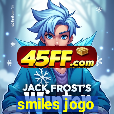 smiles jogo